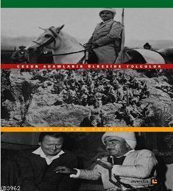 Cesur Adamların Ülkesine Yolculuk | Dana Adams Schmidt | Avesta Yayınl