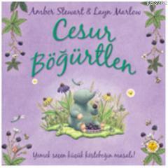 Cesur Böğürtlen | Amber Stewart | Artemis Yayınları