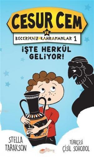 Cesur Cem ve Beceriksiz Kahramanlar 1; İşte Herkül Geliyor! | Stella T