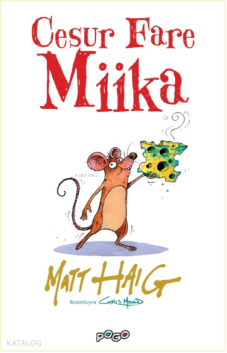 Cesur Fare Miika | Matt Haig | Pogo Çocuk