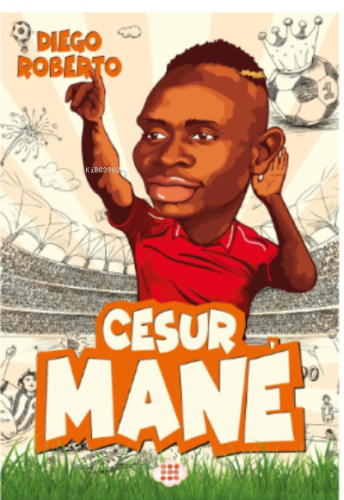 Cesur Mane | Diego Roberto | Dokuz Çocuk