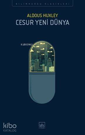 Cesur Yeni Dünya | Aldous Leonard Huxley | İthaki Yayınları