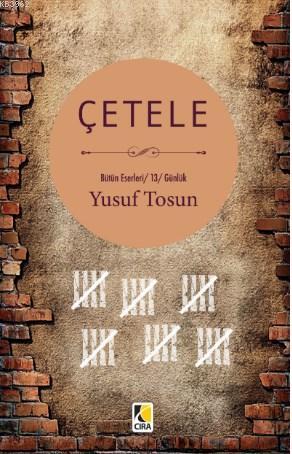 Çetele | Yusuf Tosun | Çıra Yayınları