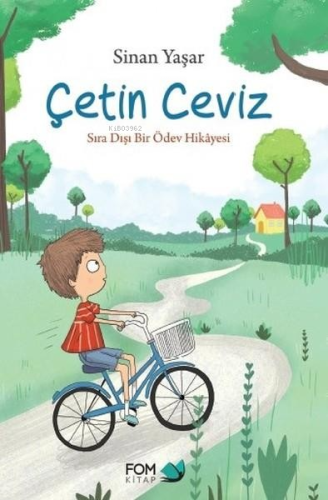 Çetin Ceviz - Sıra Dışı Bir Ödev Hikâyesi | | Fom Kitap