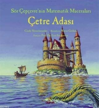 Çetre Adası; Sör Çepçevre'nin Matematik Maceraları | Cindy Neuschwande