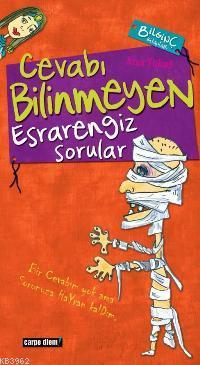 Cevabı Bilinmeyen Esrarengiz Sorular | Arzu Yüksel | Carpe Diem Kitap