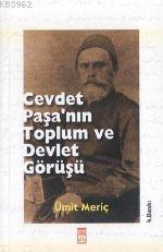 Cevdet Paşanın Toplum ve Devlet Görüşü | Ümit Meriç | Timaş Yayınları