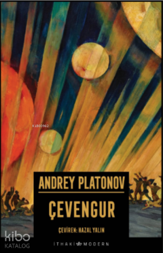 Çevengur | Andrey Platonov | İthaki Yayınları