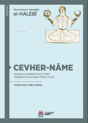 Cevher-nâme | Muhammed b. Garsüddîn el-Halebî | DBY Yayınları