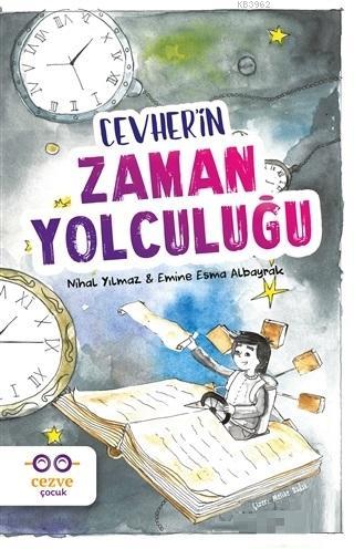 Cevher'in Zaman Yolculuğu | Emine Esma Albayrak | Cezve Çocuk