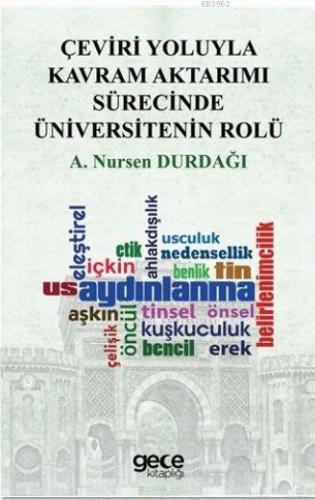 Çeviri Yoluyla Kavram Aktarımı Sürecinde Üniversitenin Rolü | A. Nurse