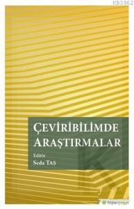 Çeviribilimde Araştırmalar | Seda Taş | Hiperlink Yayınları