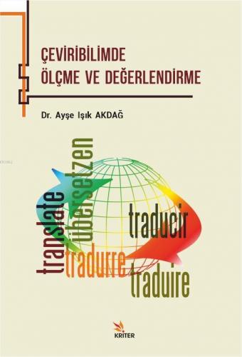 Çeviribilimde Ölçme ve Değerlendirme | Ayşe Işık Akdağ | Kriter Yayınl