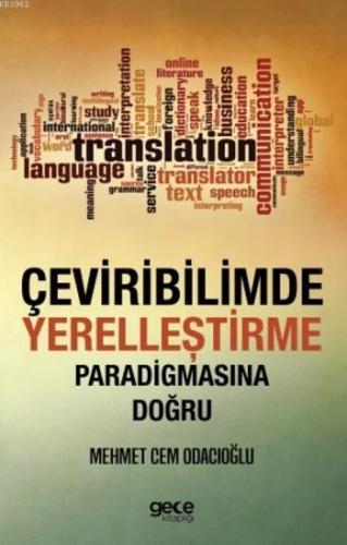 Çeviribilimde Yerelleştirme Paradigmasına Doğru | Mehmet Cem Odacıoğlu