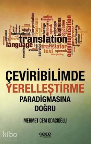 Çeviribilimde Yerelleştirme Paradigmasına Doğru | Mehmet Cem Odacıoğlu