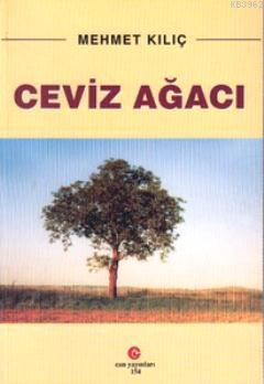 Ceviz Ağacı | Mehmet Kılıç | Can Yayınları (Ali Adil Atalay)