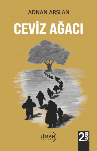 Ceviz Ağacı | Adnan Arslan | Liman Yayınevi