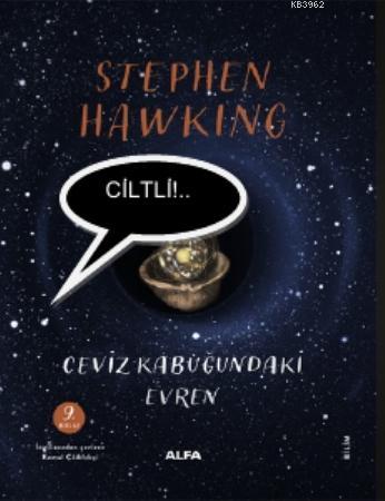 Ceviz Kabuğundaki Evren (Ciltli) | Stephen Hawking | Alfa Basım Yayım 