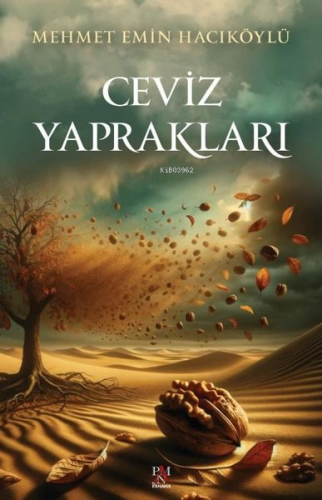 Ceviz Yaprakları | Mehmet Emin Hacıköylü | Panama Yayıncılık