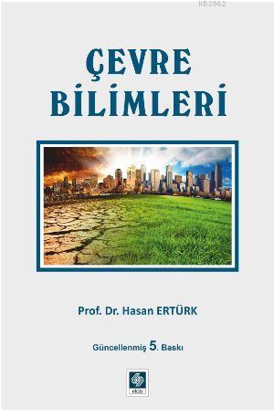 Çevre Bilimleri | Hasan Ertürk | Ekin Kitabevi Yayınları