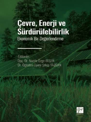 Çevre, Enerji ve Sürdürülebilirlik ;Ekonomik Bir Değerlendirme | Nazif