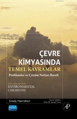 Çevre Kimyasında Temel Kavramlar; Problemler ve Çözüm Notları | Grady 