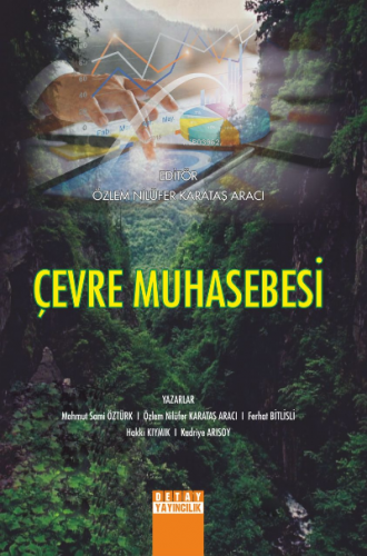 Çevre Muhasebesi | Özlem Nilüfer Karataş Aracı | Detay Yayıncılık