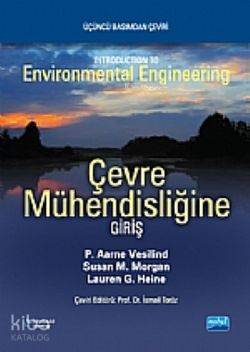 Çevre Mühendisliğine Giriş | P. Aarne Vesilind | Nobel Akademik Yayınc