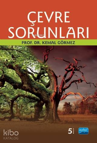 Çevre Sorunları | Kemal Görmez | Nobel Akademik Yayıncılık