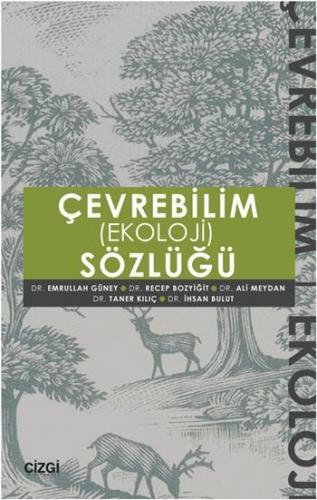 Çevrebilim (Ekoloji) Sözlüğü | Emrullah Güney | Çizgi Kitabevi