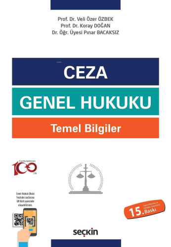 Ceza Genel Hukuku Temel Bilgiler | Veli Özer Özbek | Seçkin Yayıncılık