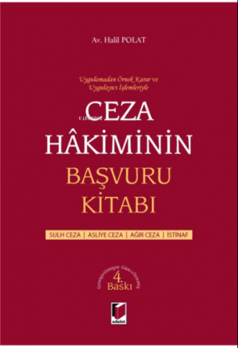 Ceza Hakiminin Başvuru Kitabı | Halil Polat | Adalet Yayınevi