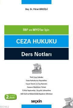 Ceza Hukuku; Ders Notları | Fikret Birdişli | Seçkin Yayıncılık