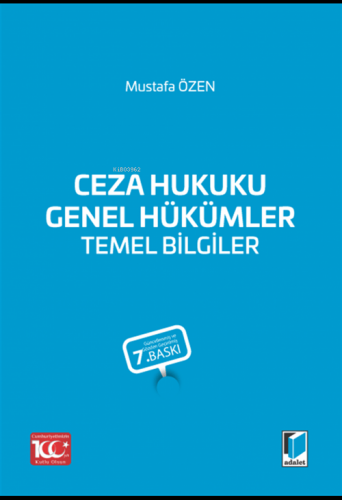 Ceza Hukuku Genel Hükümler Temel Bilgiler | Mustafa Özen | Adalet Yayı