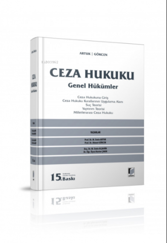 Ceza Hukuku Genel Hükümler | Ahmet Gökcen | Adalet Yayınevi