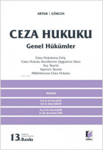 Ceza Hukuku Genel Hükümler | Ahmet Gökcen | Adalet Yayınevi