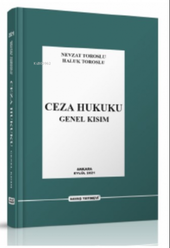 Ceza Hukuku Genel Kısım | Nevzat Toroslu | Savaş Yayınevi