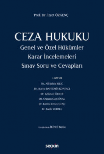 Ceza Hukuku Genel ve Özel Hükümler;Sınav Soru ve Cevapları | İzzet Özg