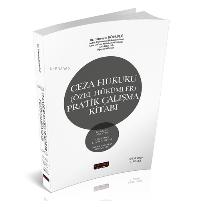 Ceza Hukuku Özel Hükümler Pratik Çalışma Kitabı | Timuçin Köprülü | Sa