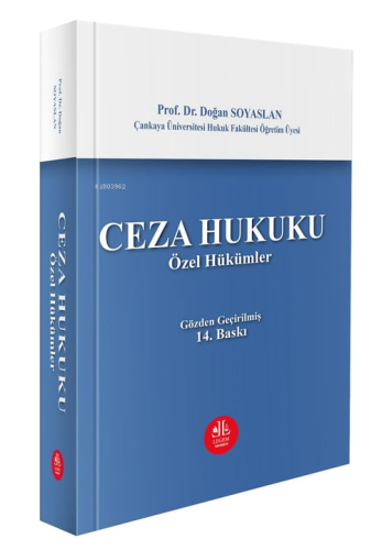 Ceza Hukuku ;Özel Hükümler | Doğan Soyaslan | Legem Yayıncılık