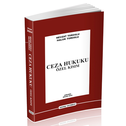 Ceza Hukuku - Özel Kısım | Nevzat Toroslu | Savaş Yayınevi