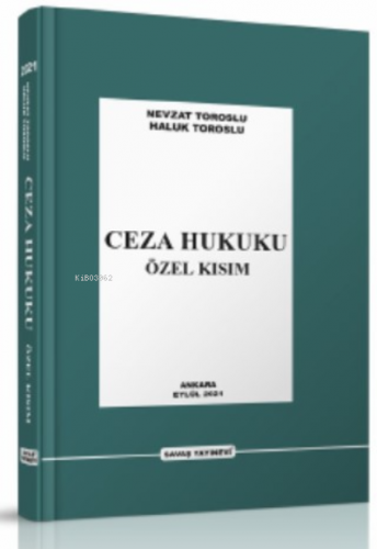 Ceza Hukuku Özel Kısım | Nevzat Toroslu | Savaş Yayınevi