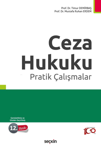 Ceza Hukuku Pratik Çalışmalar | Timur Demirbaş | Seçkin Yayıncılık