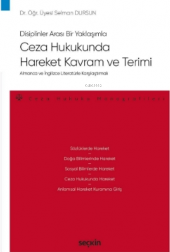 Ceza Hukukunda Hareket Kavram ve Terimi;Almanca ve İngilizce Literatür