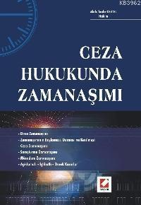 Ceza Hukukunda Zamanaşımı | Abdülkadir Certel | Seçkin Yayıncılık