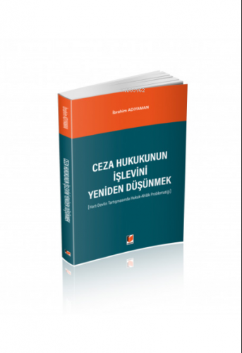 Ceza Hukukunun İşlevini Yeniden Düşünmek (Hart-Devlin Tartışmasında Hu