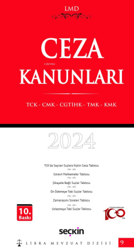 Ceza Kanunları (TCK – CMK – CGTİHK – TMK – KMK) / LMD–9 | Mutlu Dinç |