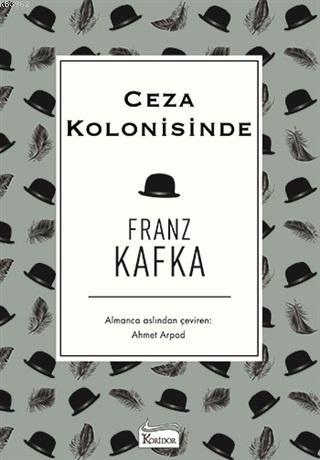 Ceza Kolonisinde ( Bez Ciltli ) | Franz Kafka | Koridor Yayıncılık