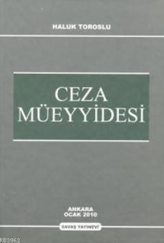 Ceza Müeyyidesi | Haluk Toroslu | Savaş Yayınevi