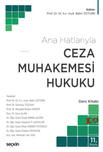 Ceza Muhakemesi Hukuku (Ana Hatlarıyla) | Bahri Öztürk | Seçkin Yayınc